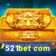 521bet com